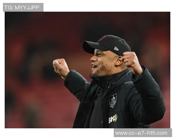 孔帕尼续约获广泛认可球员在其指导下显著提升表现